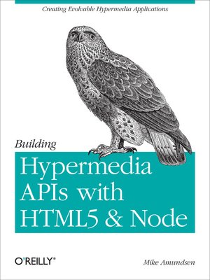 cover image of Building Hypermedia APIs with HTML5 and Node